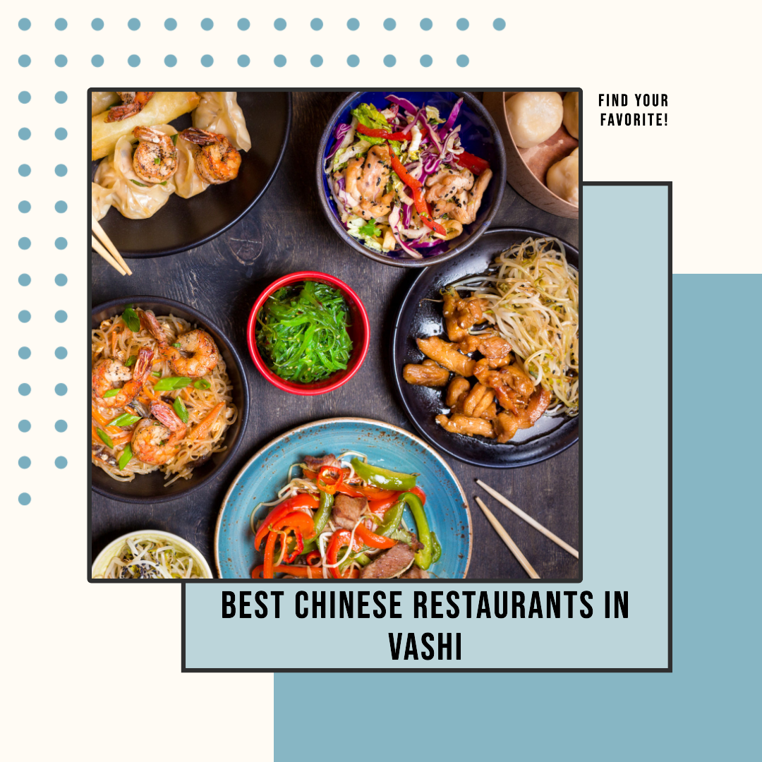 Best Chinese Restaurants In Vashi