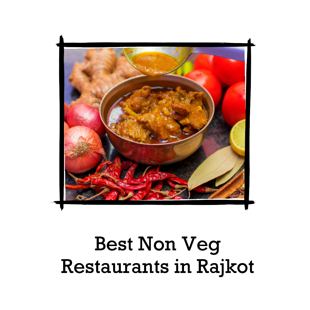Non Veg Restaurants In Rajkot