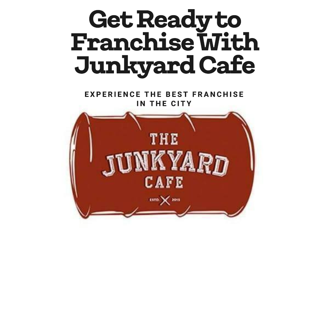 Junkyard Cafe Franchise
