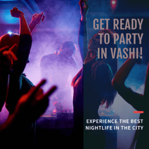 Night Clubs in Vashi