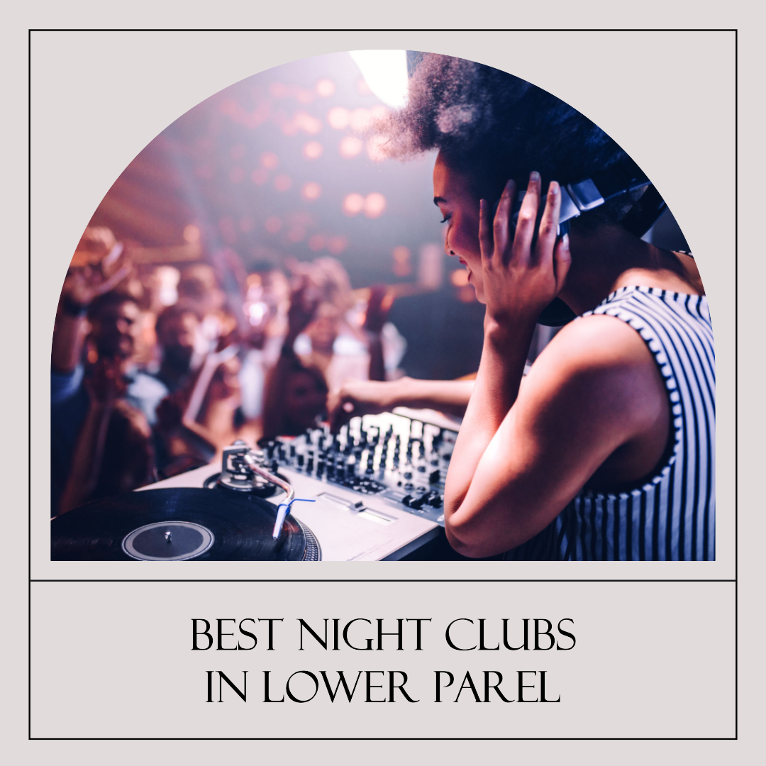 Clubs in Lower Parel