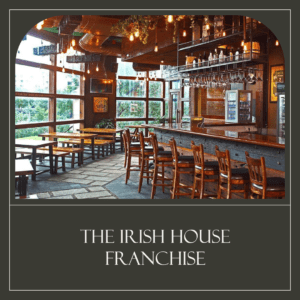 Irish House franchise