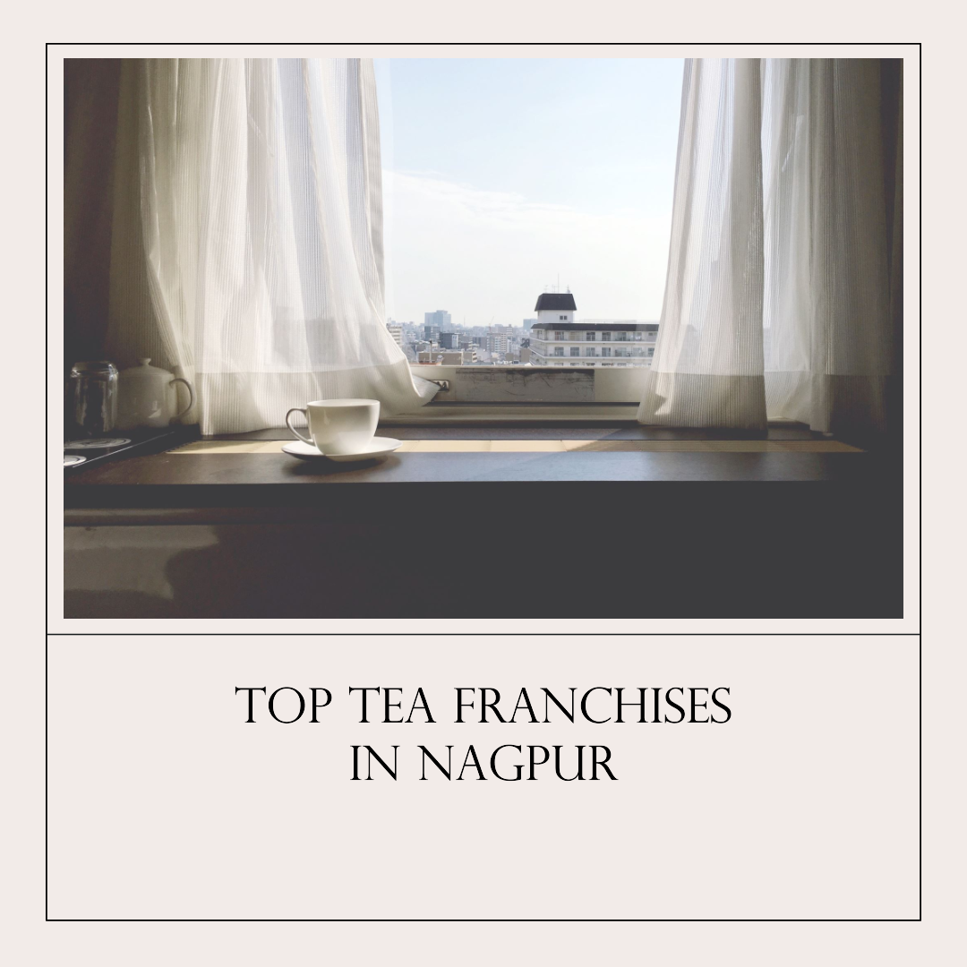 Best Tea Franchise in Nagpur