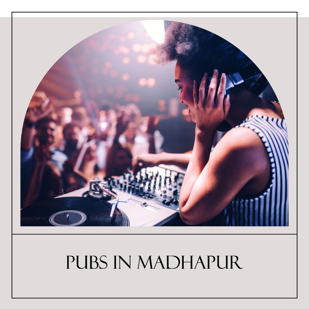 Pubs In Madhapur