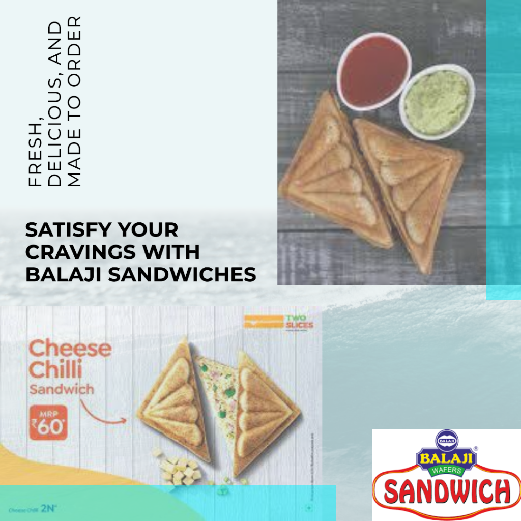Satisfy Your Cravings with Balaji Sandwiches