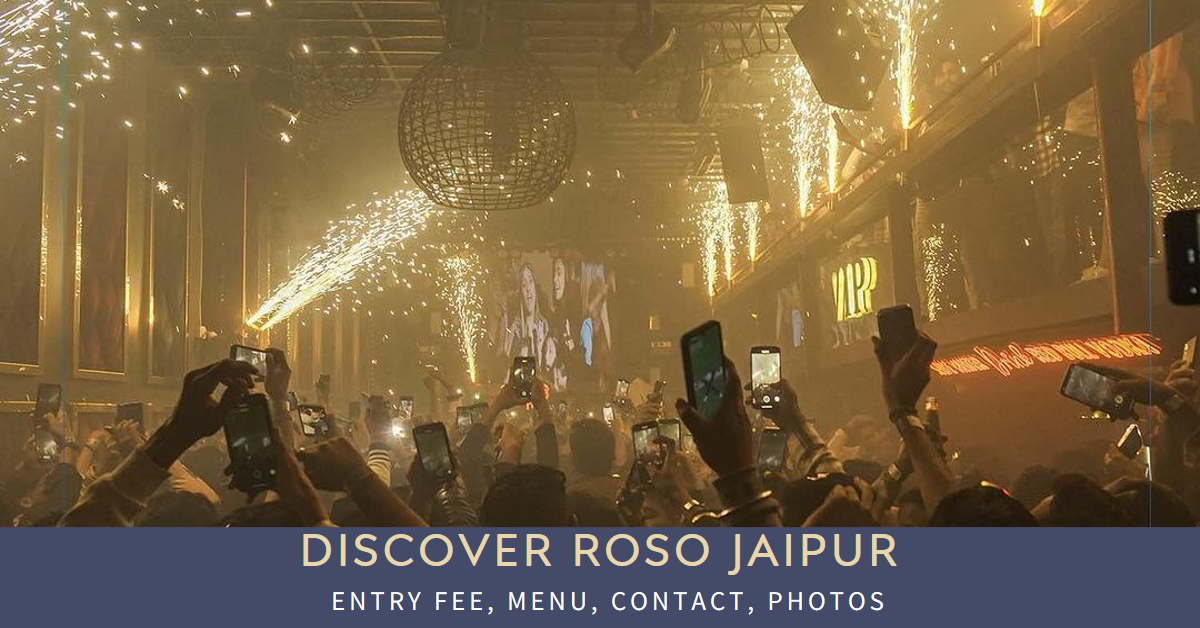Roso Jaipur Entry Fee