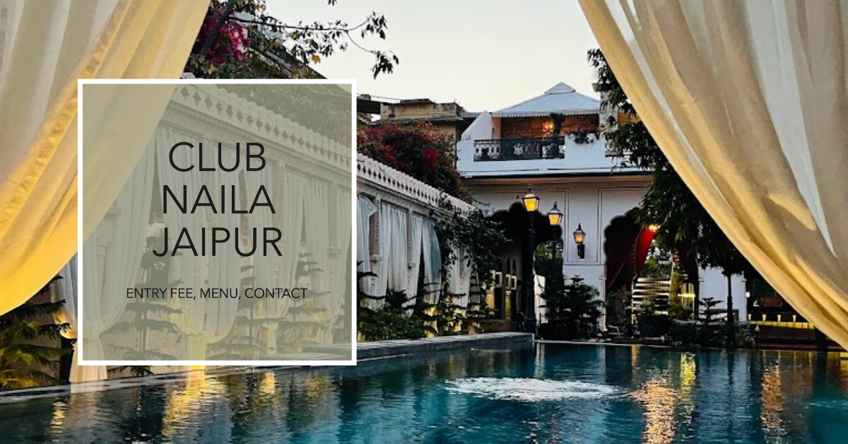 Club Naila Jaipur Entry Fee